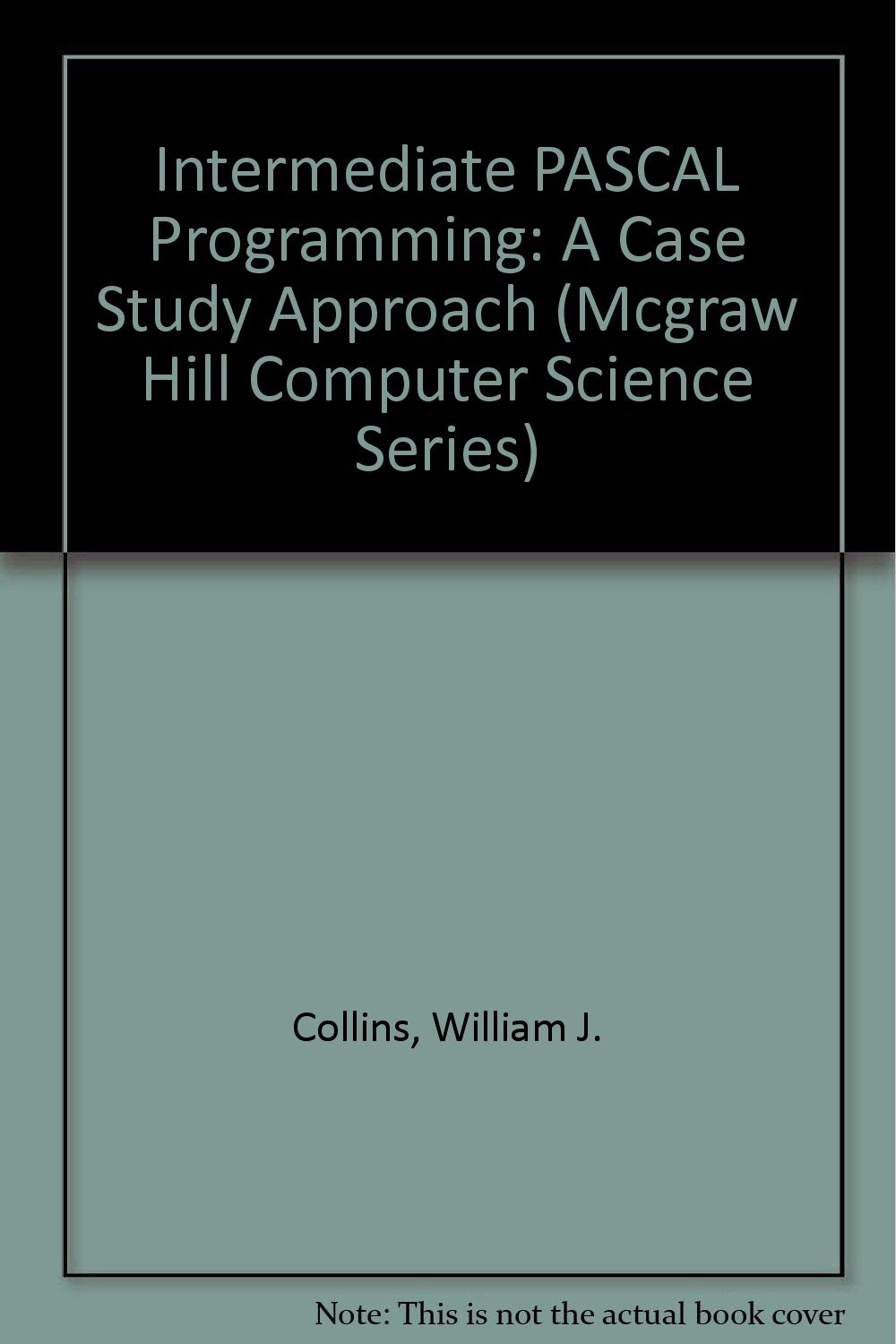 Intermediate Pascal Programming: A Case Study Approach baixar livro de graça