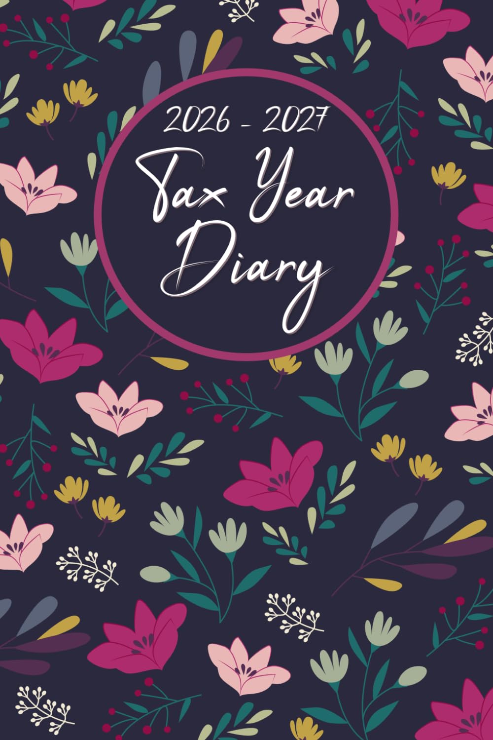 capítulo por capítulo baixar Tax Year Diary 2026-2027: Income and Expenses Tracker for Small Businesse Owners and Self-Employed Professionals, Covering the Period From 1st April 2026 to 31 March 2027.