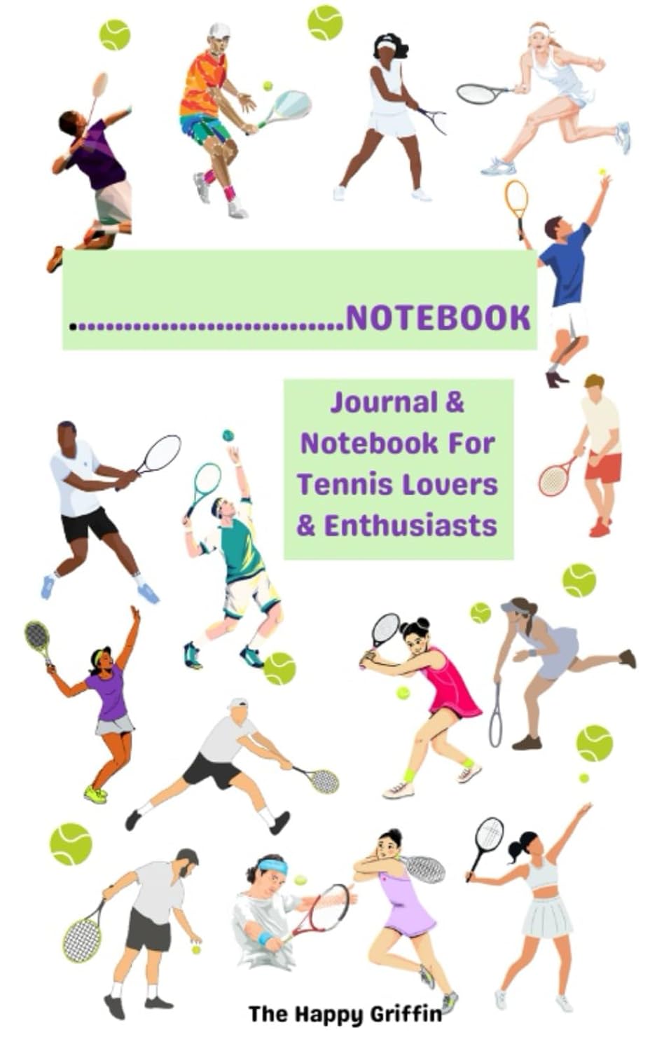 Journal & Notebook for Tennis Lovers and Enthusiasts: Tennis Lovers Notebook baixar livro de graça