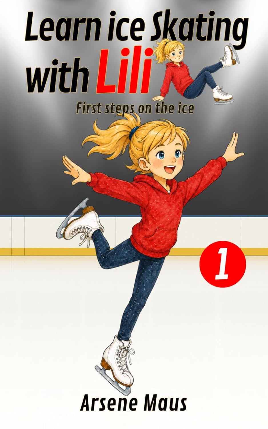 ler totalmente Learn ice skating with Lili 1: First steps on the ice