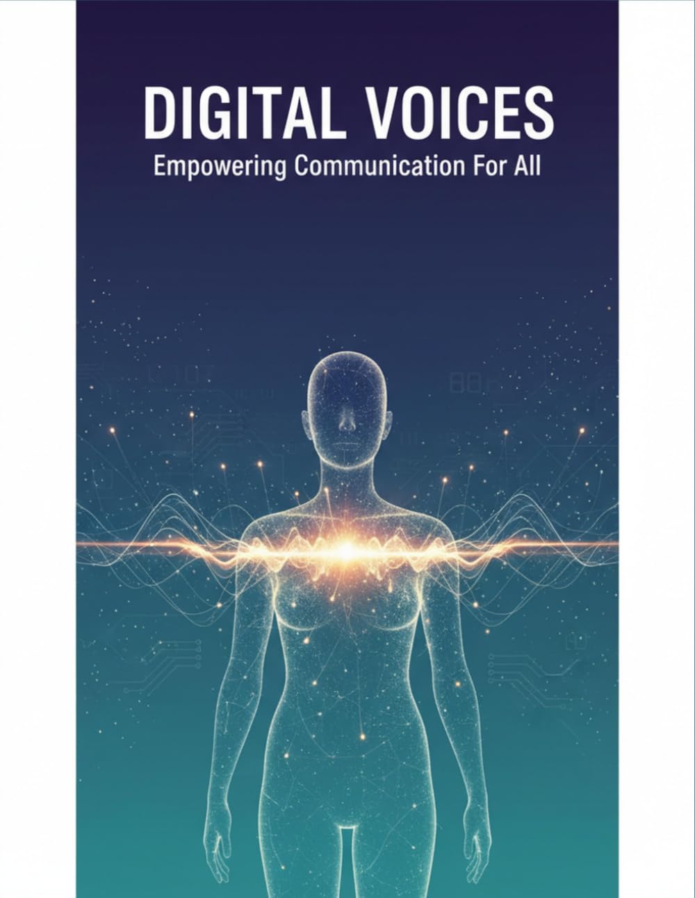 ler totalmente Digital Voices: Empowering Communication For All