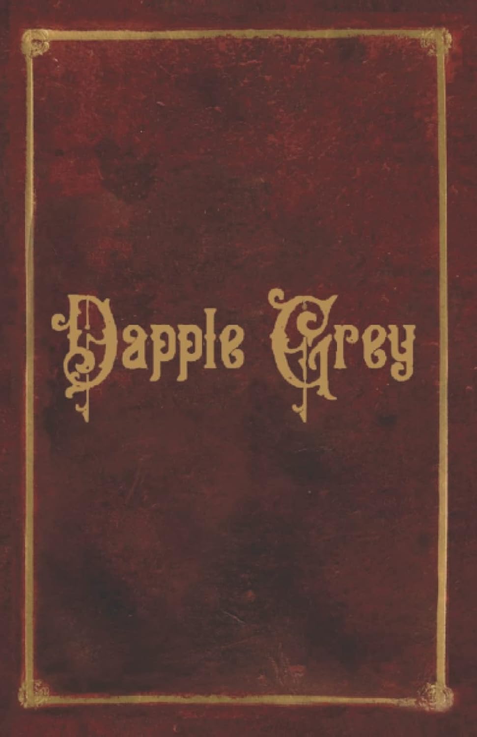 DAPPLE GREY: The story of a rocking horse, 1880 – 2022 baixar livro de graça