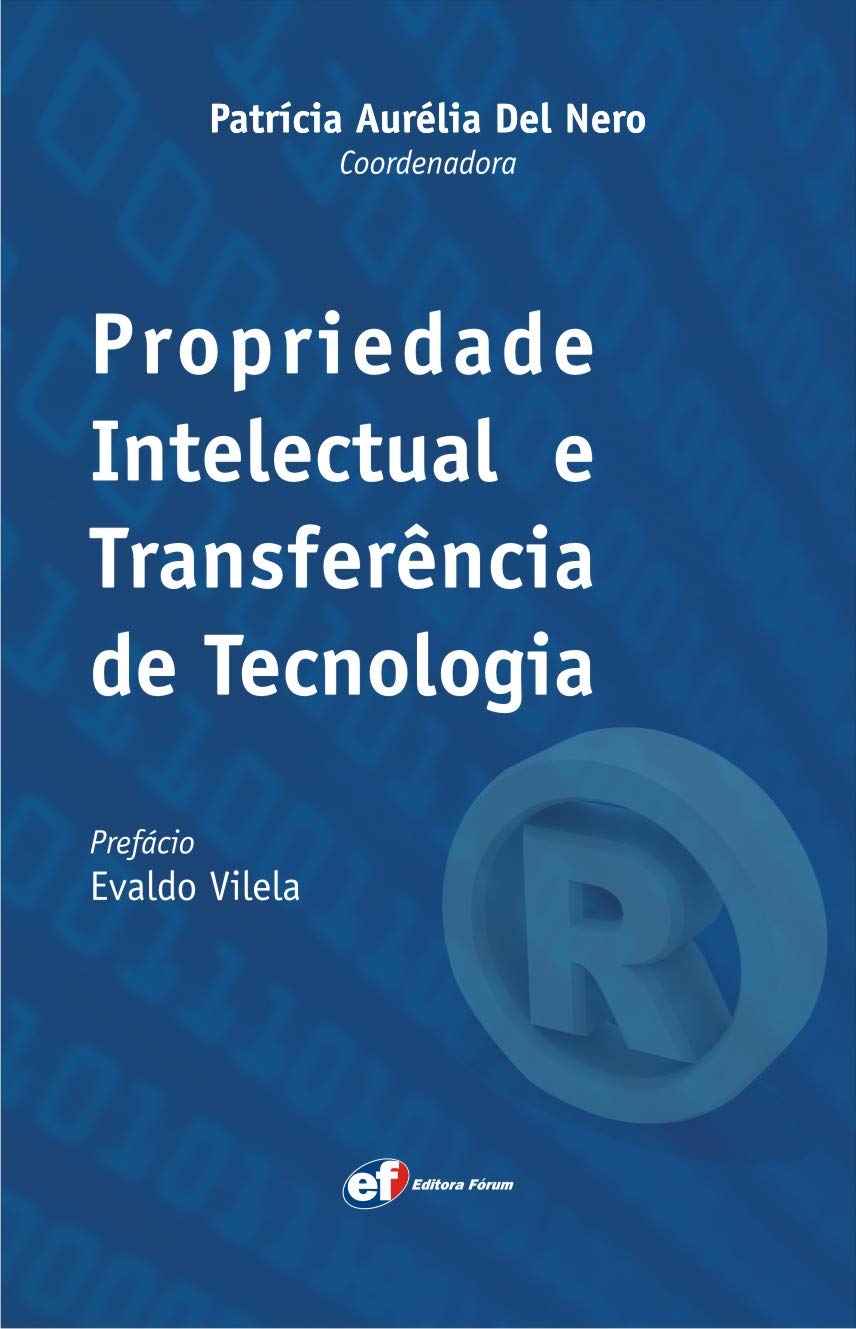 Propriedade Intelectual e Transferência de Tecnologia