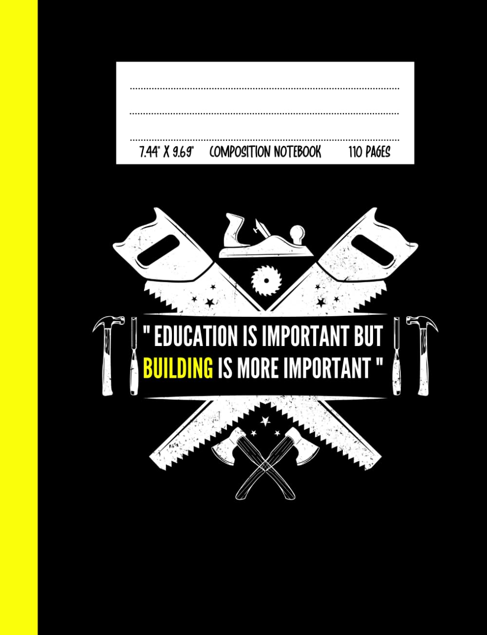 Building Is More Important Composition Notebook: Cute Notebook Gift For Joiners, Carpenters and Anyone Who Loves Construction and Woodworking baixar o livro de graça