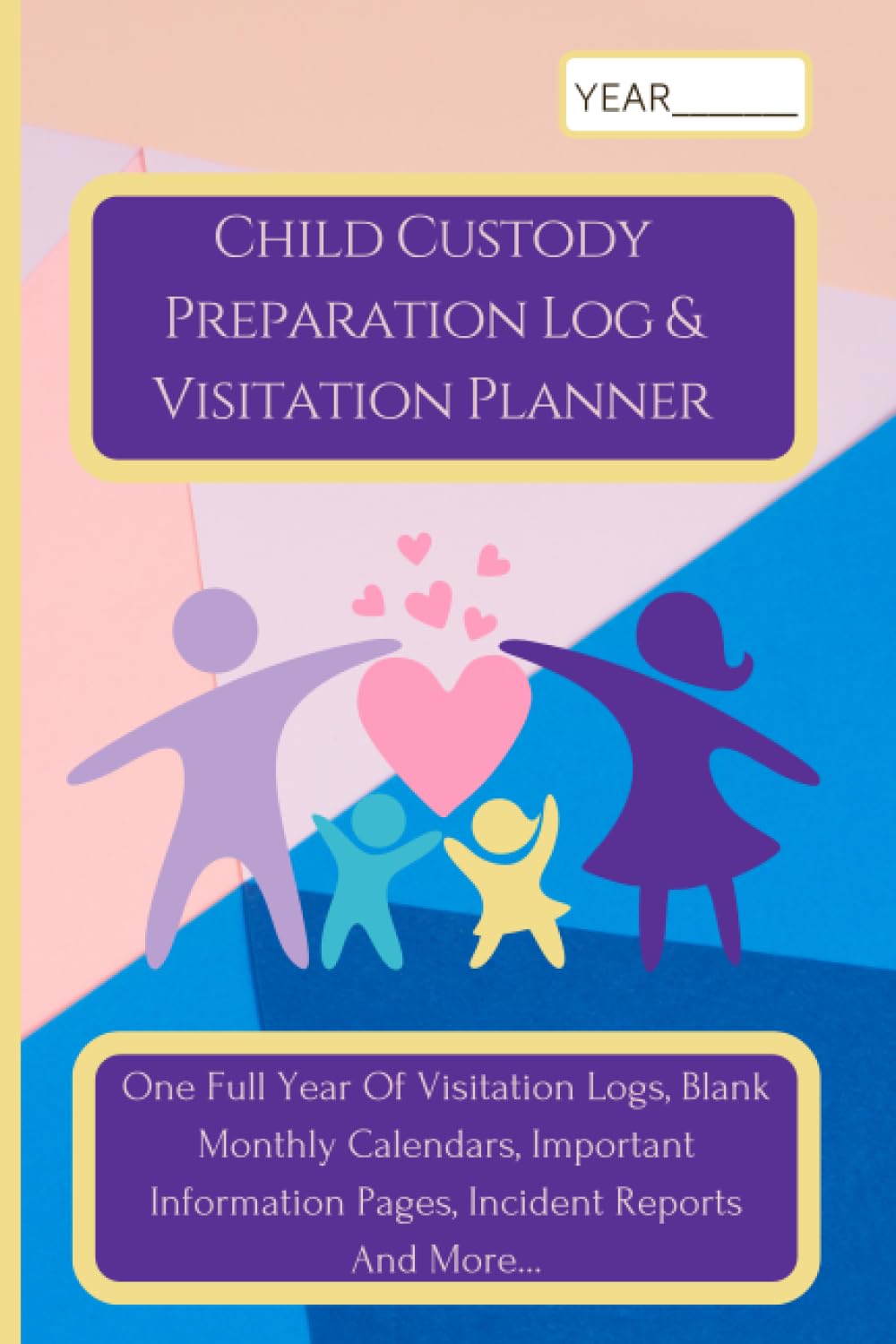 Child Custody Preparation Log & Visitation Planner| Pastel Family: One Full Year Of Visitation Logs, Blank Monthly Calendars, Important Information Pages, Incident Reports And More... baixar livro de graça