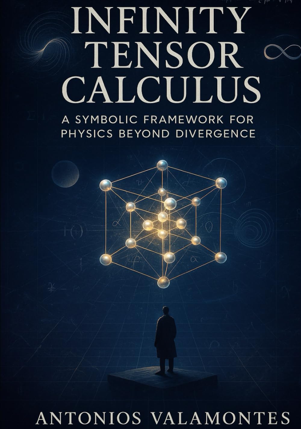 Infinity Tensor Calculus: A Symbolic Framework for Physics Beyond Divergence (Infinity Math Series)