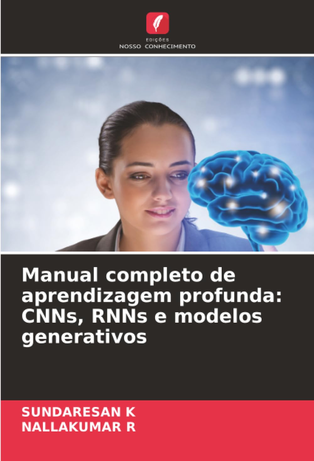 capítulo por capítulo baixar Manual completo de aprendizagem profunda: CNNs, RNNs e modelos generativos