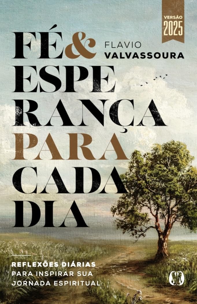 Fé & Esperança Para Cada Dia: reflexões diárias para inspirar sua jornada espiritual baixar livro de graça