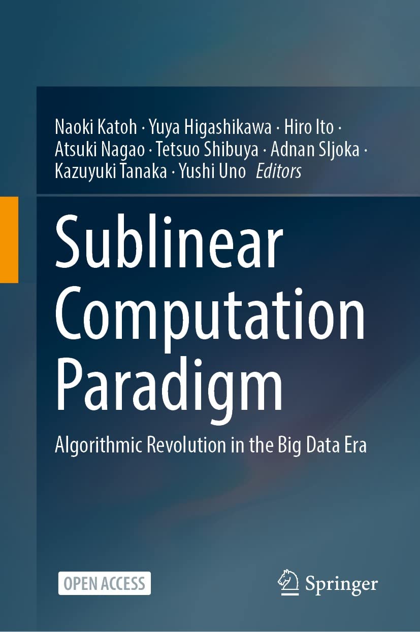 Sublinear Computation Paradigm: Algorithmic Revolution in the Big Data Era (English Edition) baixar livro de graça