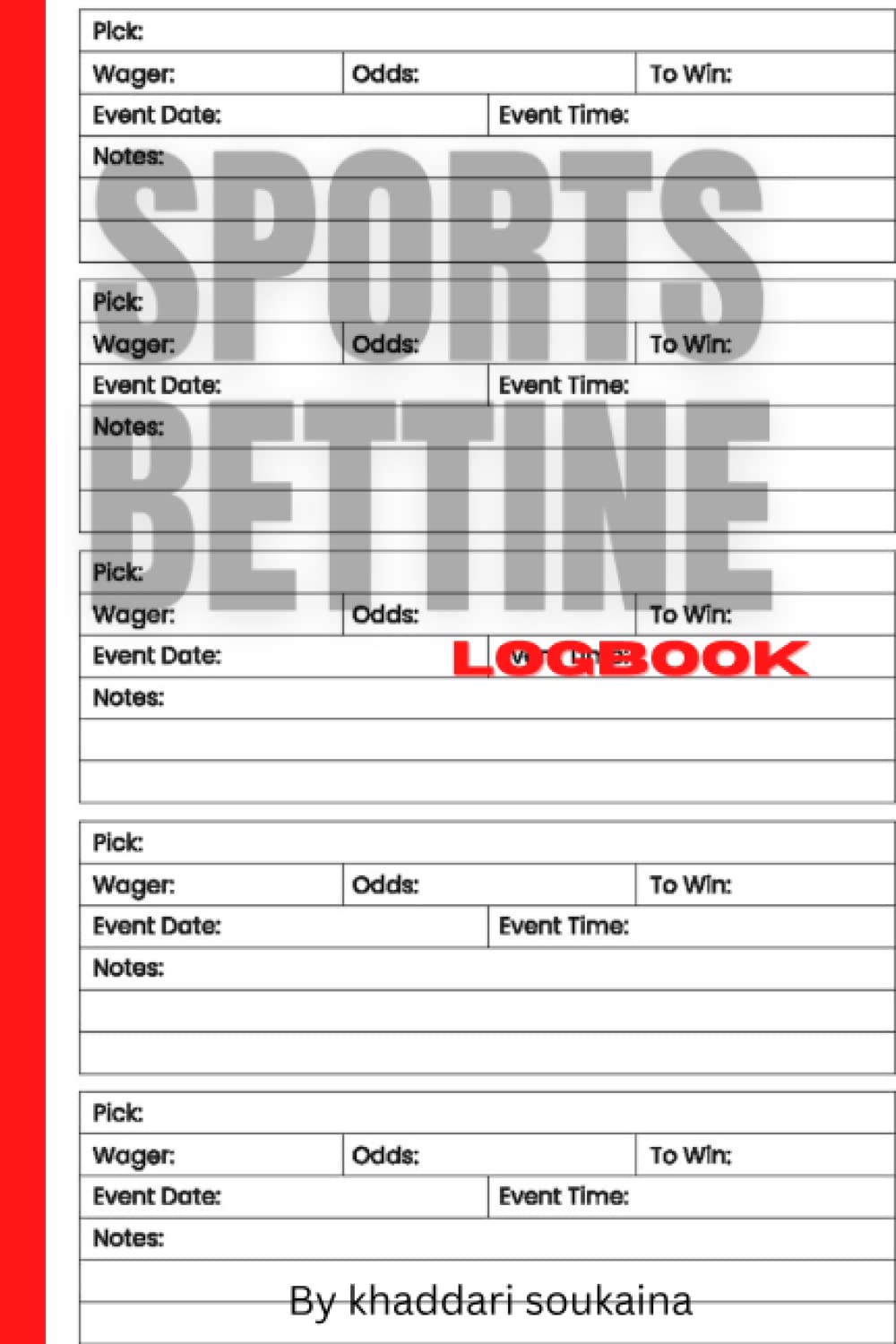 SPORTS BETTING LOGBOOK: Games Gambling Logbook, Betting Writing Record Book/ Journal For Tennis, Football, Soccer Or Any Sport 6*9 inches 130 pages baixar livro de graça