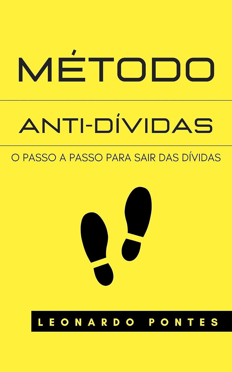 MÉTODO ANTI-DÍVIDAS: O passo a passo para sair das dívidas baixar o livro de graça