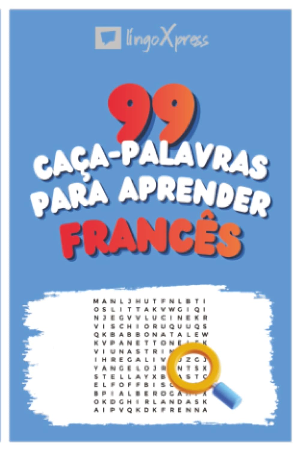 capítulo por capítulo baixar 99 Caça-Palavras para Aprender Francês: Ative seu cérebro e memorize mais de 700 palavras (Portuguese Edition)