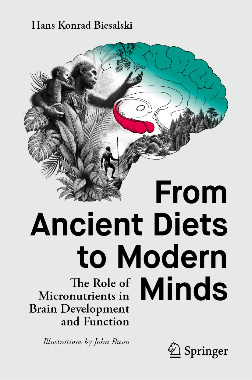 From Ancient Diets to Modern Minds: The Role of Micronutrients in Brain Development and Function baixar o livro de graça