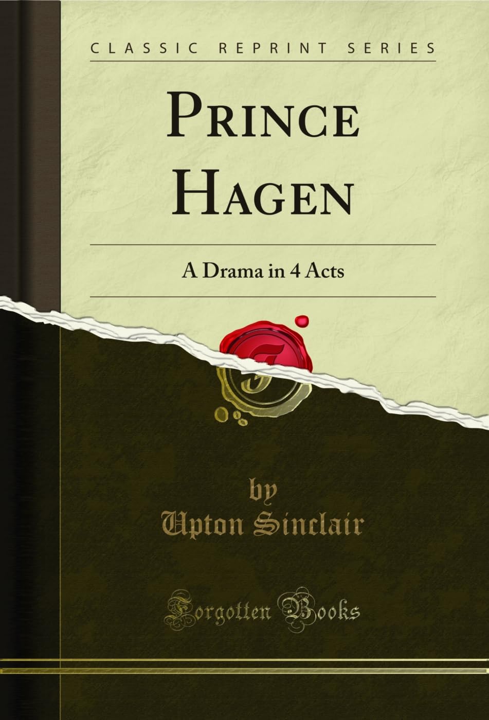 Prince Hagen: A Drama in 4 Acts (Classic Reprint) (English Edition)