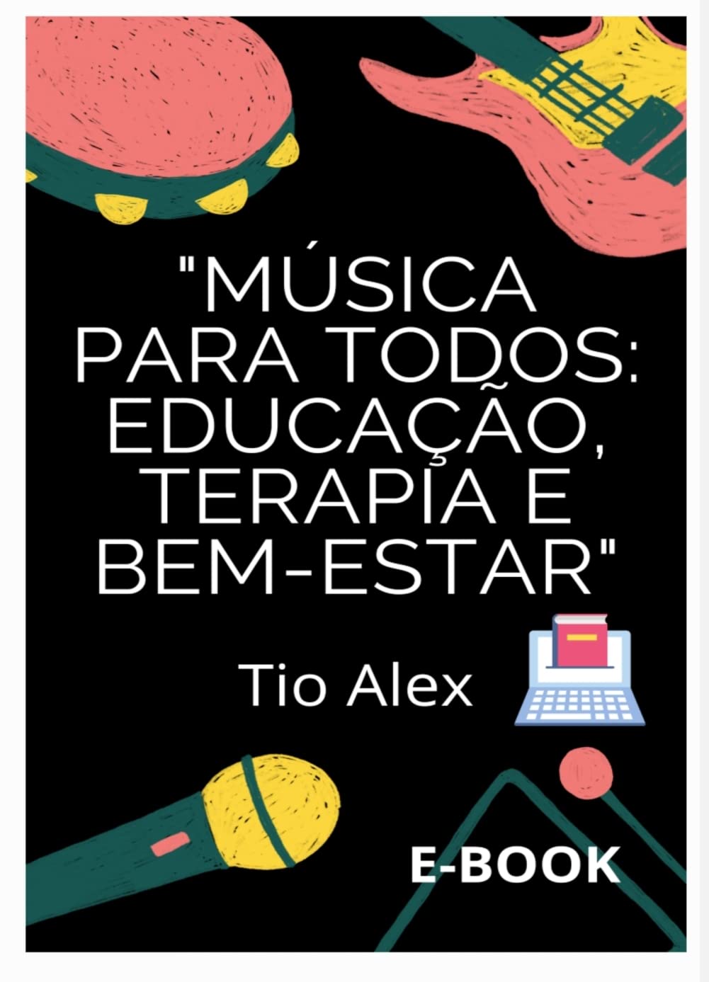 ler totalmente Música para todos: Educação Terapia e Bem-Estar para crianças com TEA e sindrome de Down