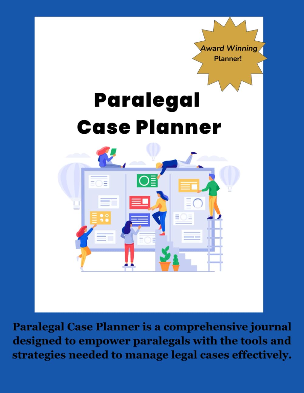 Paralegal Case Planner: Comprehensive journal designed to empower paralegals with the tools and strategies to manage legal cases effectively. baixar o livro de graça