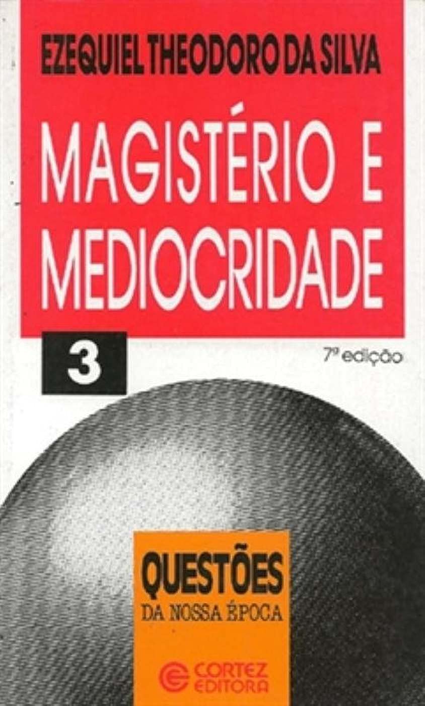 Magistério e mediocridade