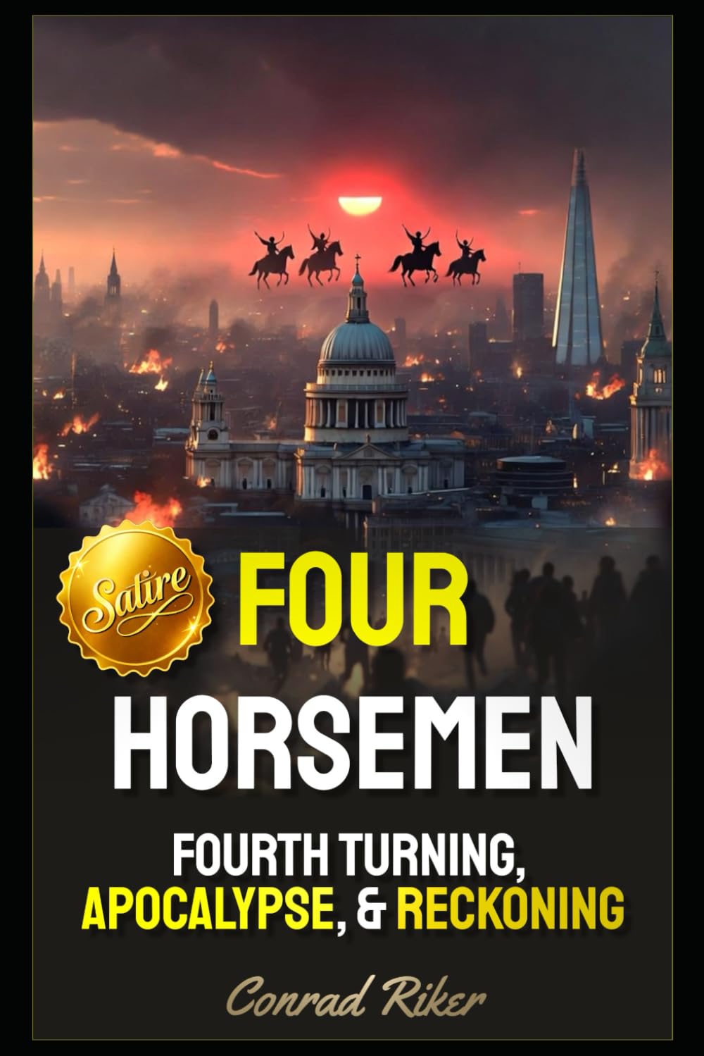 ler totalmente Four Horsemen: Fourth Turning, Apocalypse, & Reckoning (Redpilled Wisdom (satire))