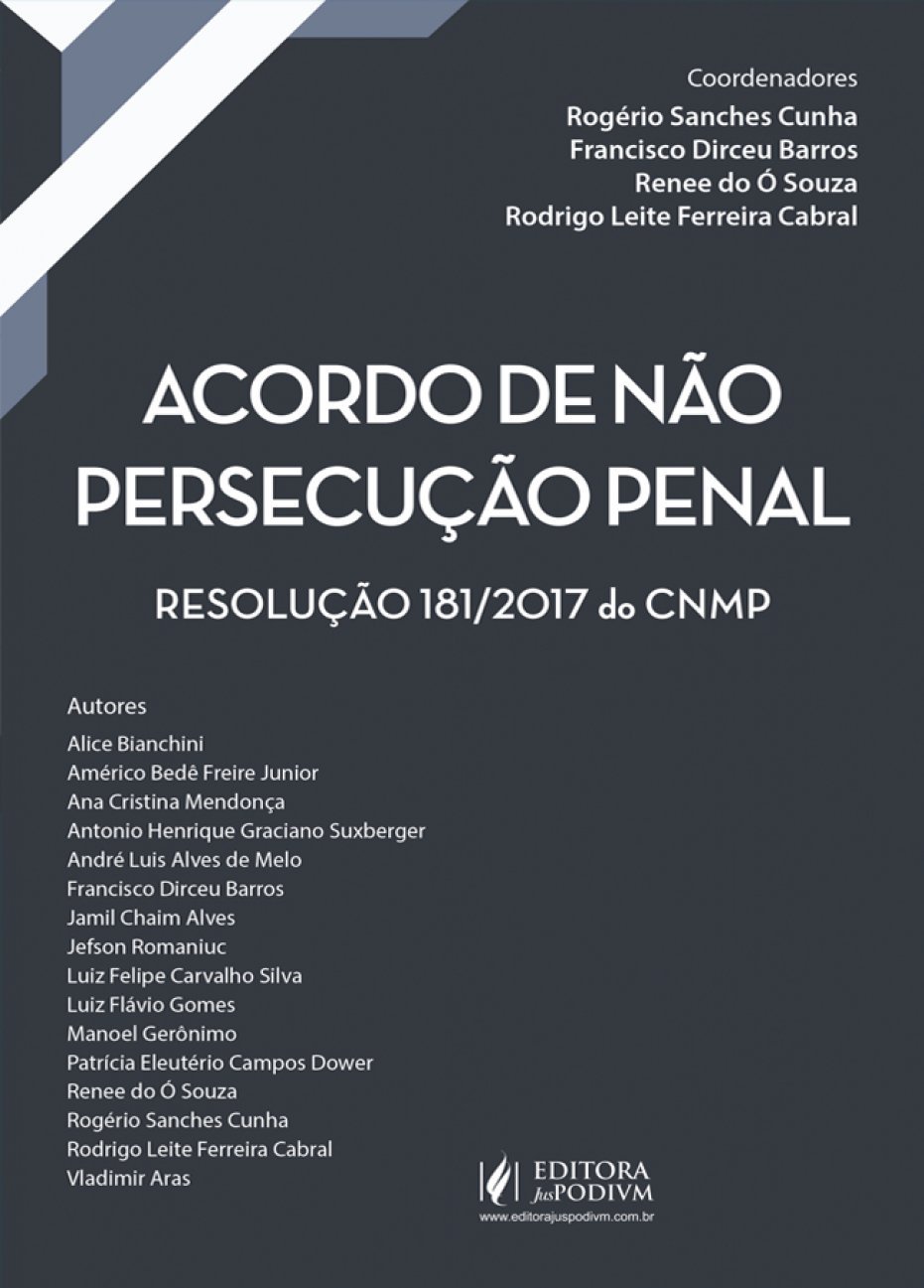 Acordo de Não Persecução Penal: Resolução 181/2017 do CNMP baixar livro de graça