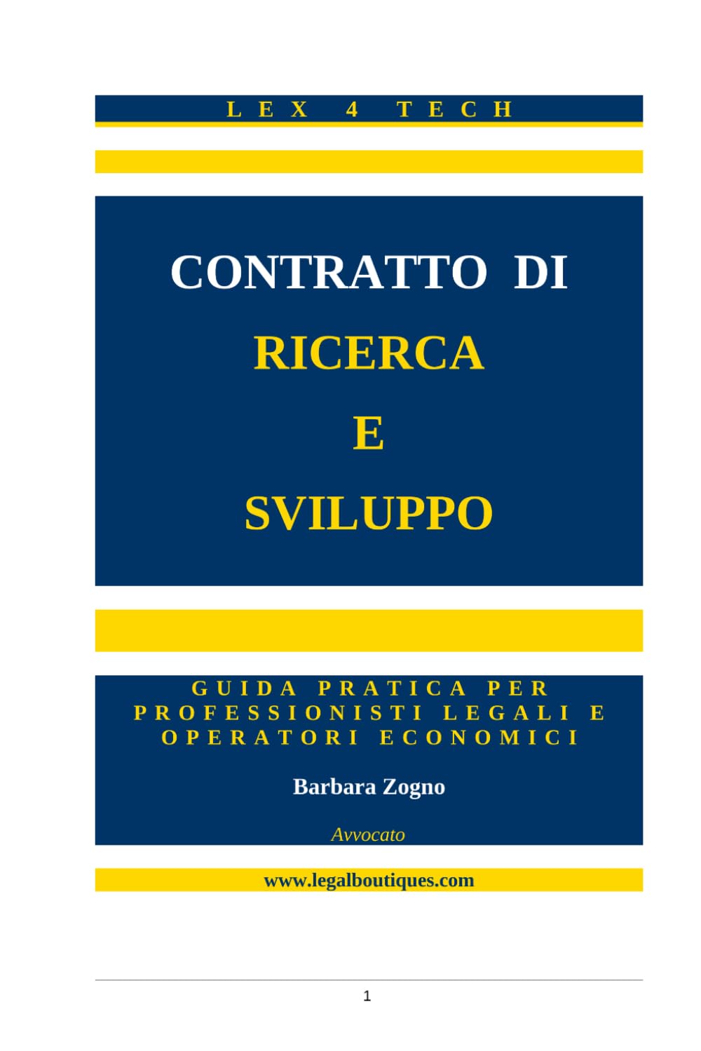 CONTRATTO DI RICERCA E SVILUPPO: GUIDA PRATICA PER PROFESSIONISTI LEGALI E OPERATORI ECONOMICI (Lex4Tech - Edizione Italiana) (Italian Edition) baixar livro de graça