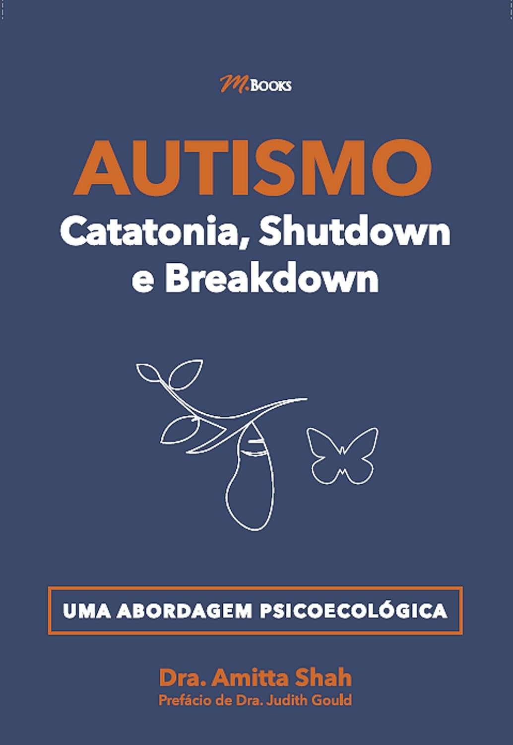 capítulo por capítulo baixar Autismo - catatonia, shutdown e breakdown: uma abordagem psicoecológica