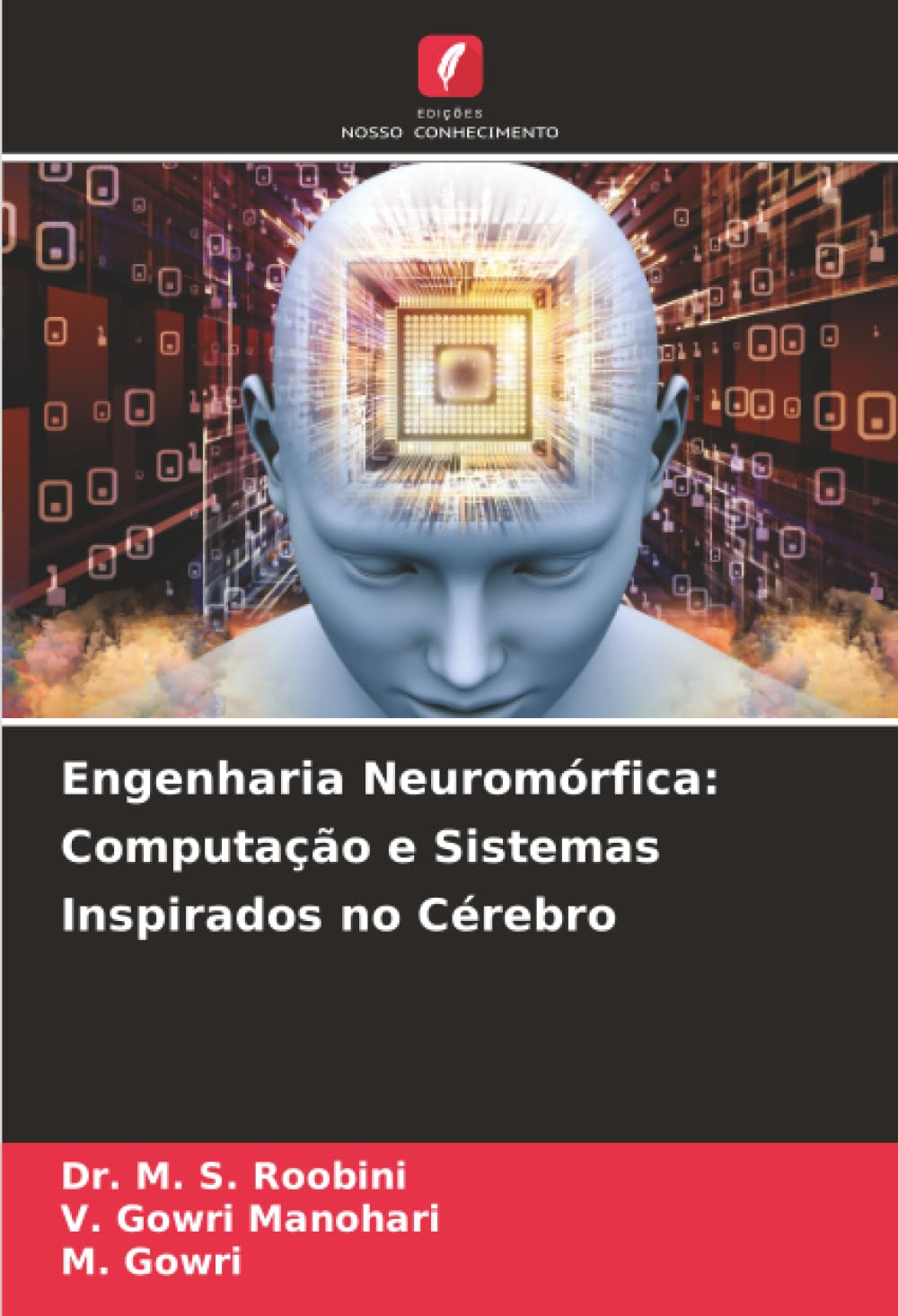 Engenharia Neuromórfica: Computação e Sistemas Inspirados no Cérebro baixar o livro de graça