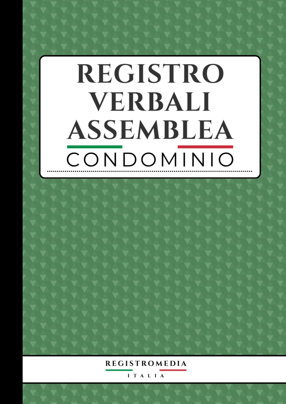 Registro Verbali Assemblea di Condominio: 116 pagine numerate con schede guidate per quorum e delibere, per amministratori e proprietari di immobili, conforme al codice civile (Italian Edition) baixar livro de graça
