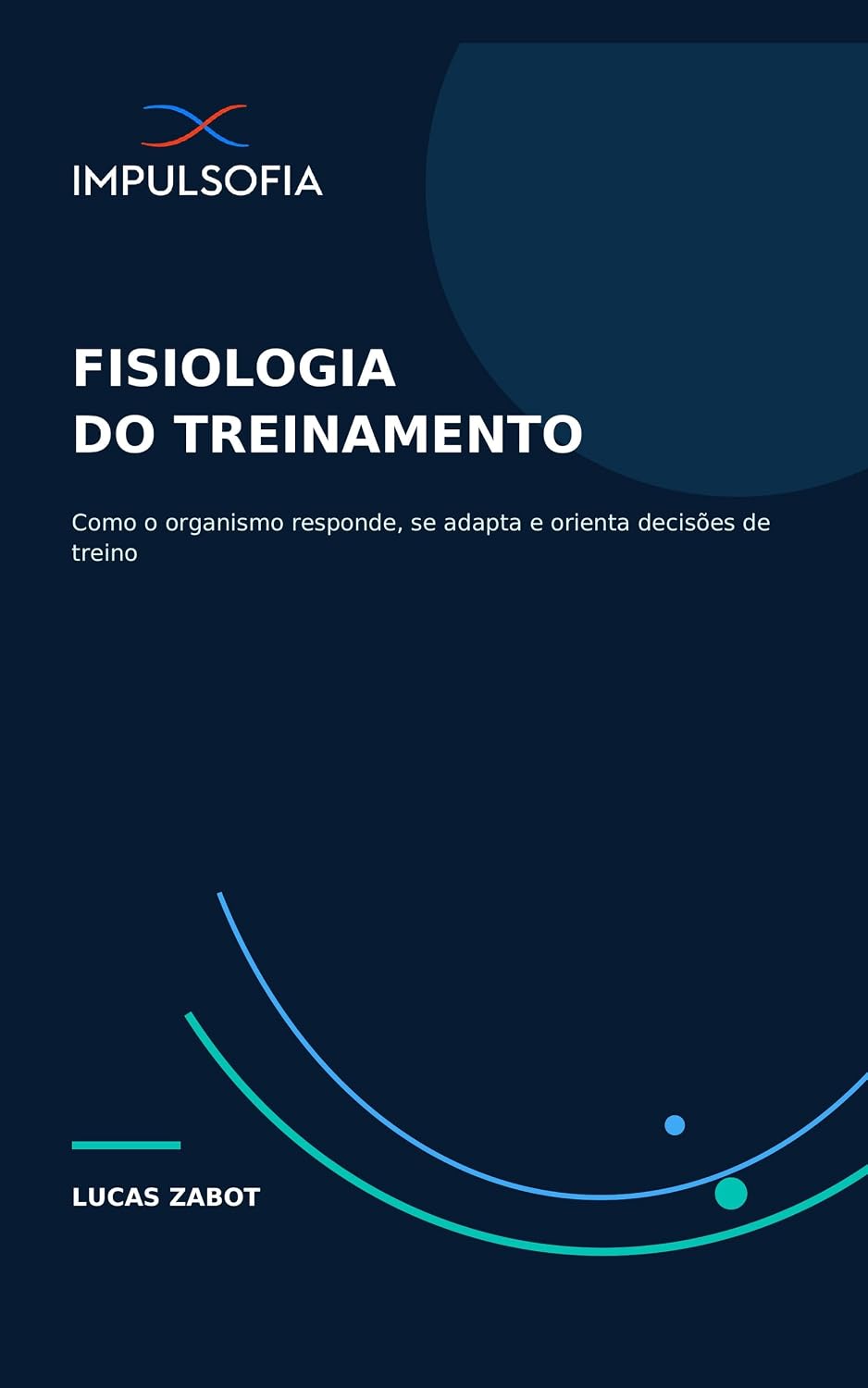 capítulo por capítulo baixar Fisiologia do Treinamento: Como o organismo responde, se adapta e orienta decisões de treino