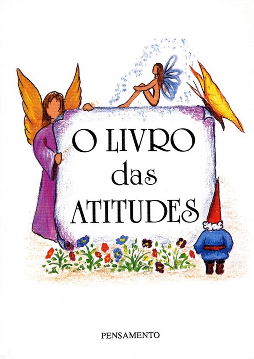 O livro das atitudes: o livro das atitudes baixar livro de graça