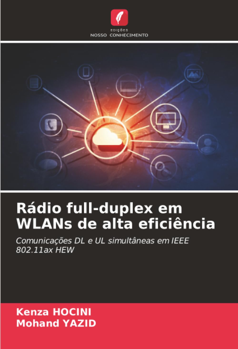 ler totalmente Rádio full-duplex em WLANs de alta eficiência: Comunicações DL e UL simultâneas em IEEE 802.11ax HEW