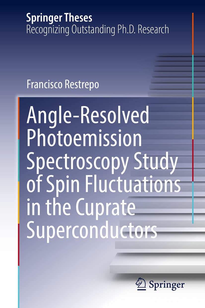 capítulo por capítulo baixar Angle-Resolved Photoemission Spectroscopy Study of Spin Fluctuations in the Cuprate Superconductors (Springer Theses) (English Edition)