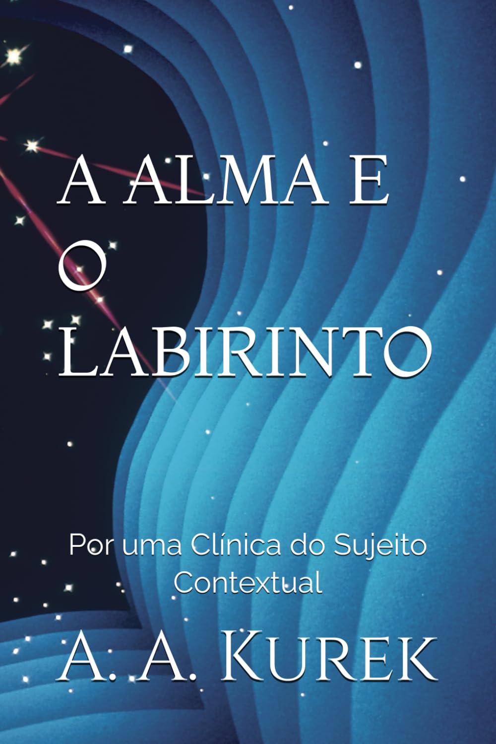 capítulo por capítulo baixar A ALMA E O LABIRINTO: Por uma Clínica do Sujeito Contextual