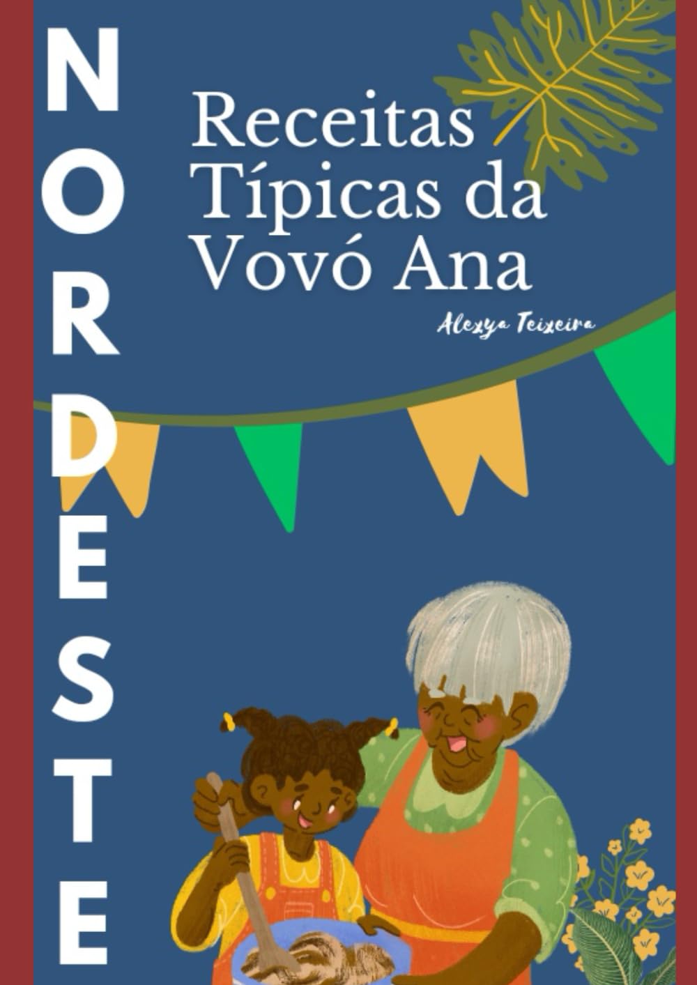 Receitas Típicas da Vovó: Nordeste (Portuguese Edition) baixar o livro de graça