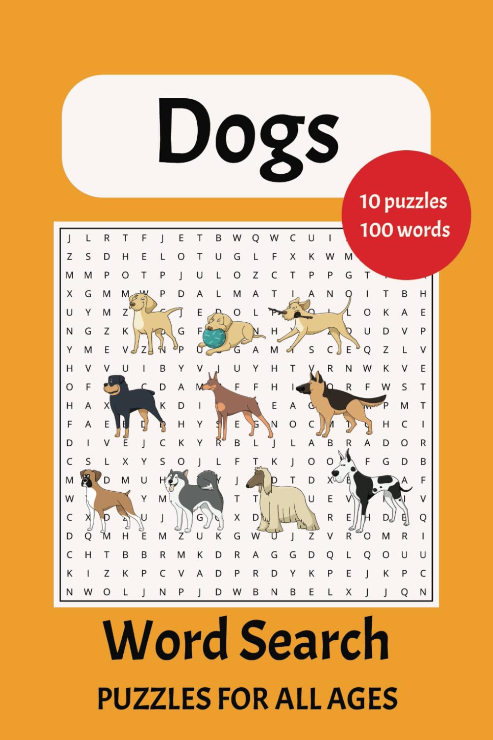 ler totalmente Dog Word Search Puzzle Book: Word Searches with Easy to Read Print about Dogs, Dog Walking and More | 6x9 inches, 10 puzzles, 100 words for Vacations, Family Fun and Travel