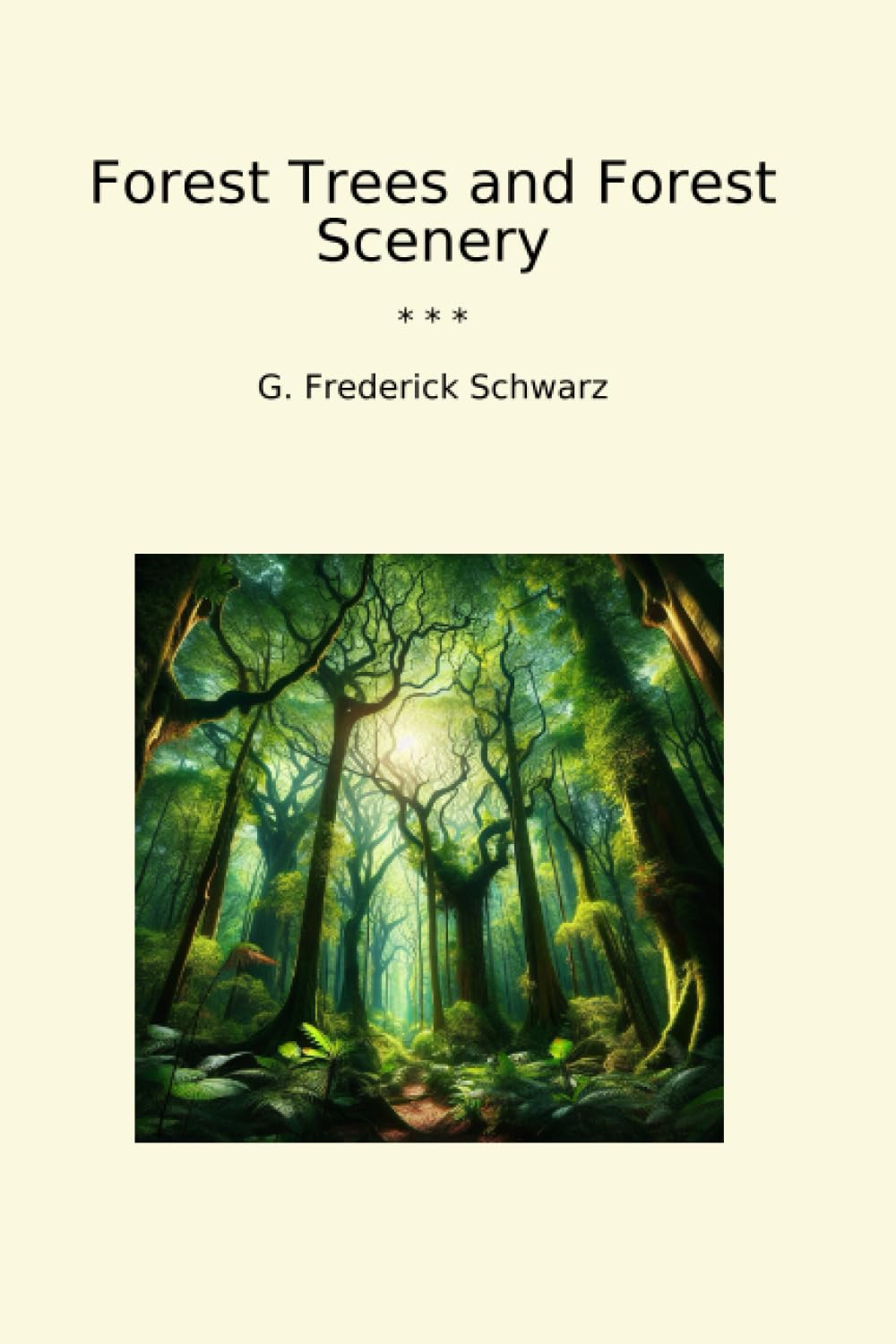 Forest Trees and Forest Scenery (Classic Books) baixar livro de graça