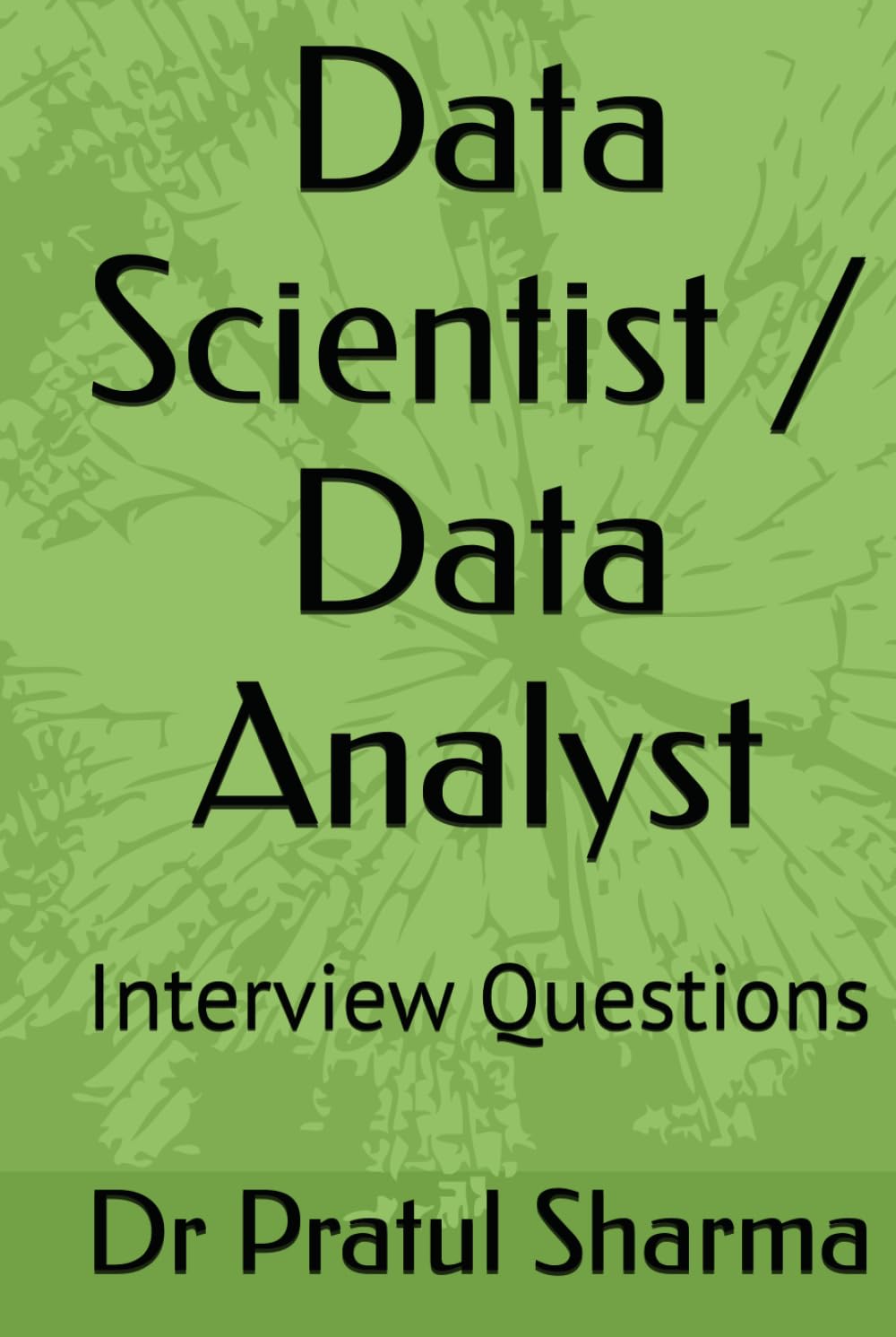 Data Scientist / Data Analyst: Interview Questions (Interview Preparation Guides) baixar o livro de graça