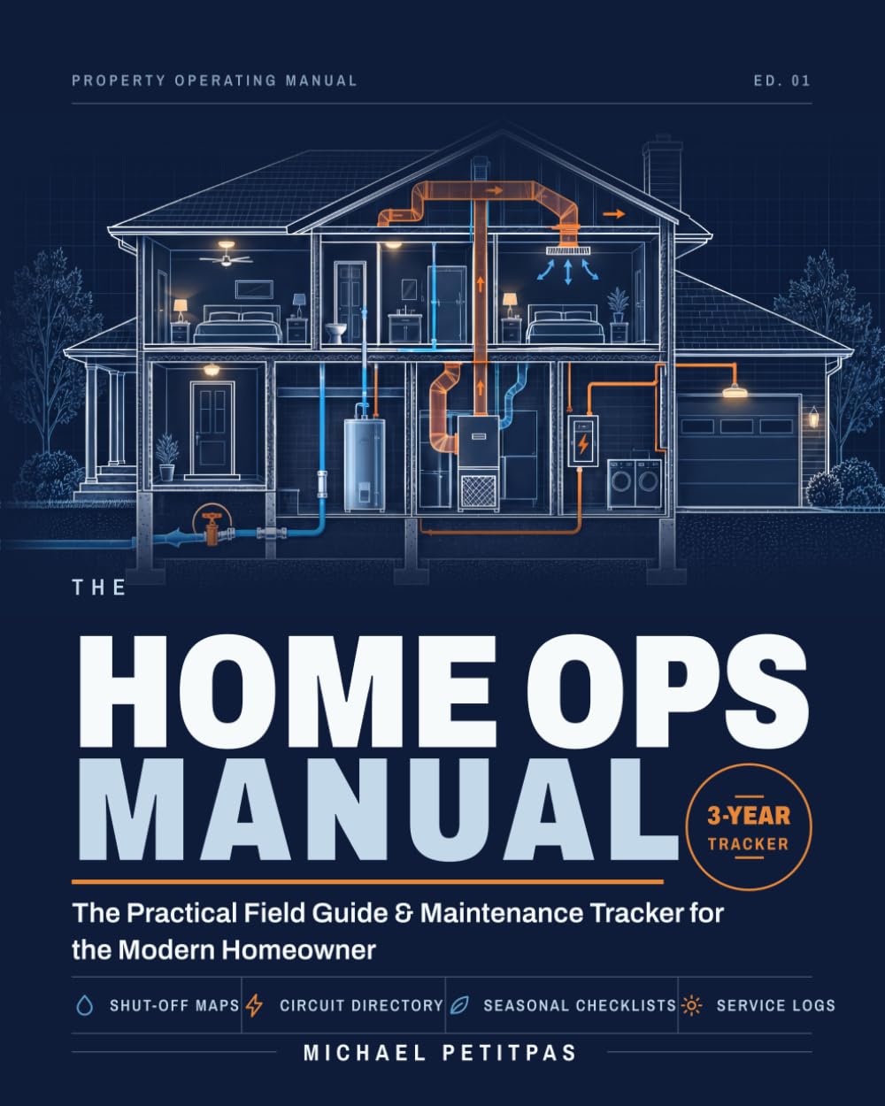 ler totalmente The Home Ops Manual: Home Maintenance Log Book, Field Guide and Repair Tracker for New Homeowners | Emergency Shut-Off Map, Seasonal Checklists, Paint and Appliance Records | Fix It or Call a Pro