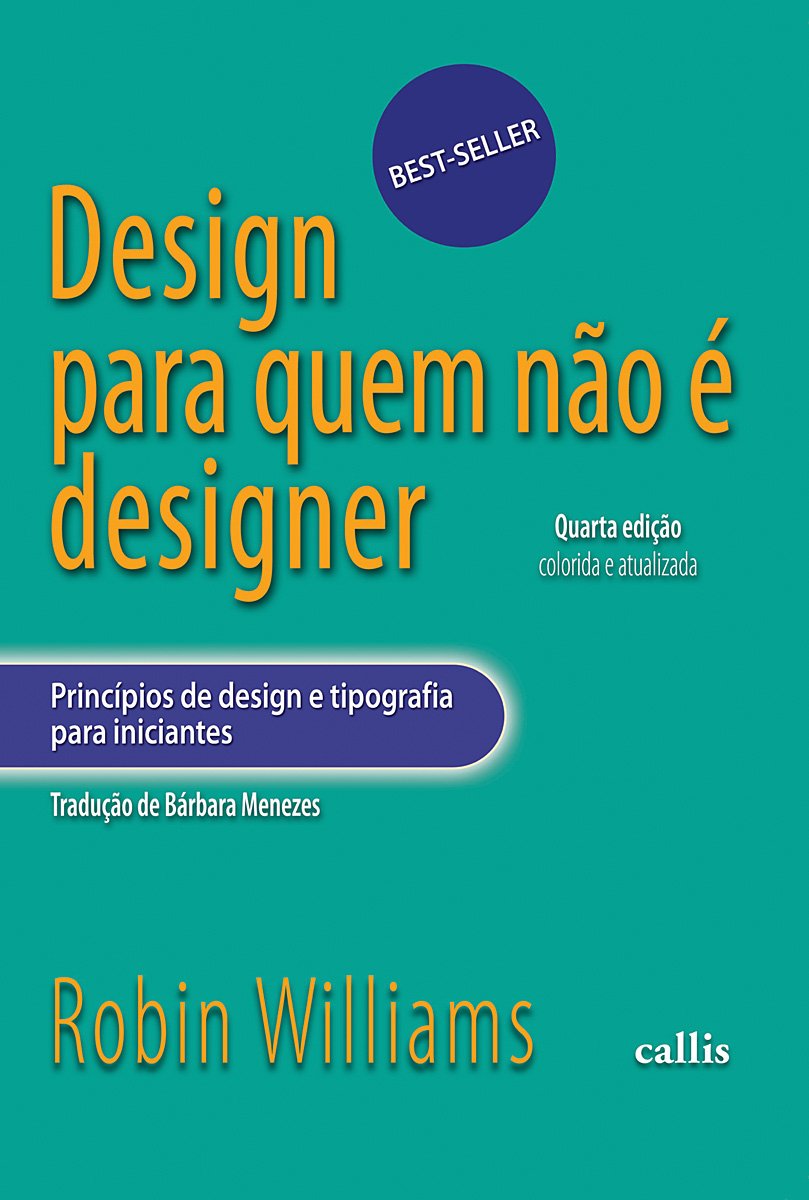 Design Para Quem Não é Designer - Princípios de design e tipografia para iniciantes baixar livro de graça