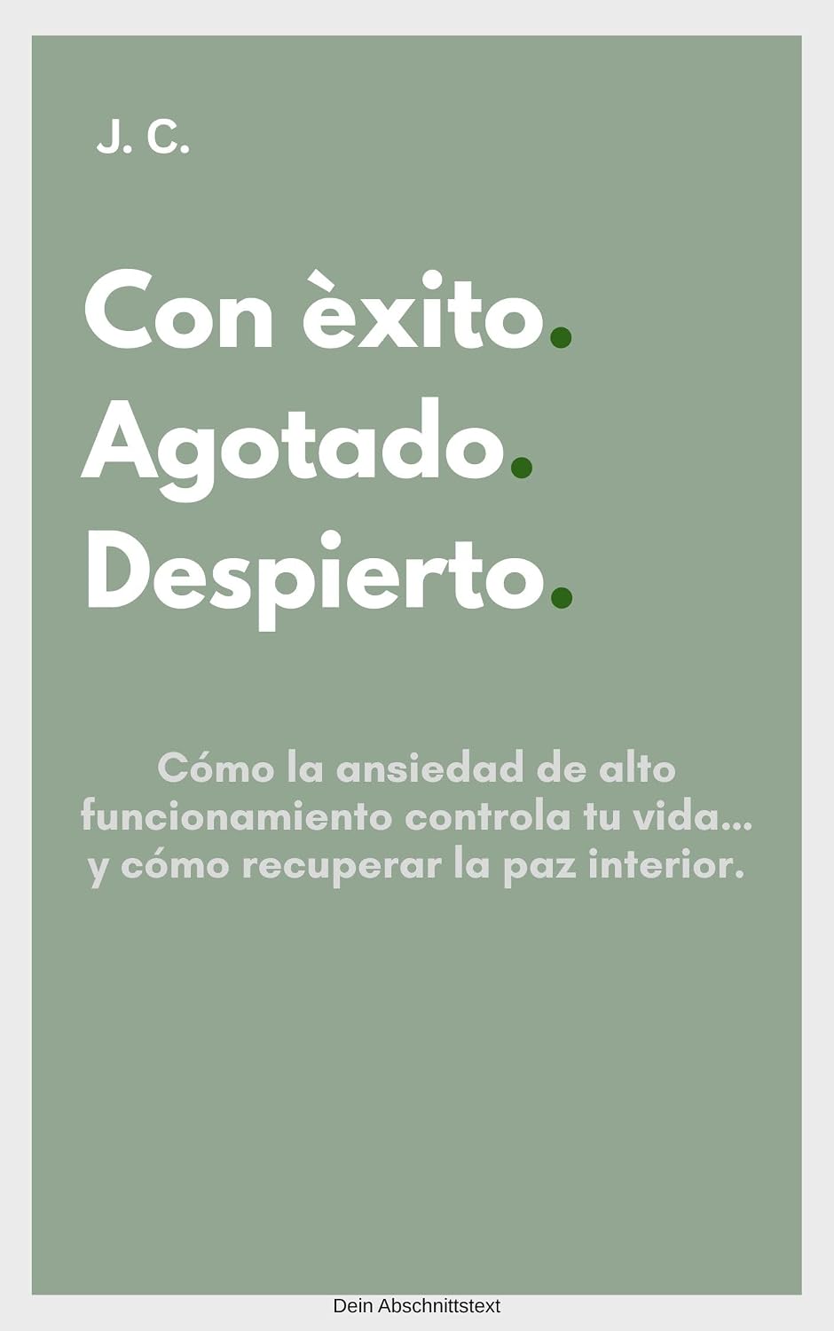 ler totalmente Con éxito. Agotado. Despierto.: Cómo la ansiedad de alto funcionamiento controla tu vida... y cómo recuperar la paz interior. (Spanish Edition)