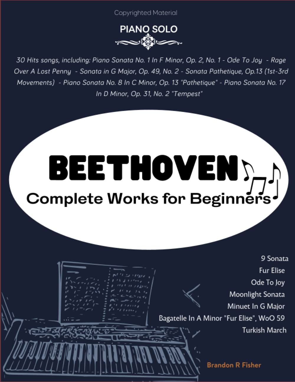 Beethoven Complete Works for Beginners: 30 Classical Music for Piano Solo baixar o livro de graça
