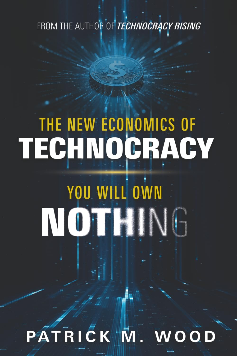 ler totalmente The New Economics of Technocracy: You Will Own Nothing