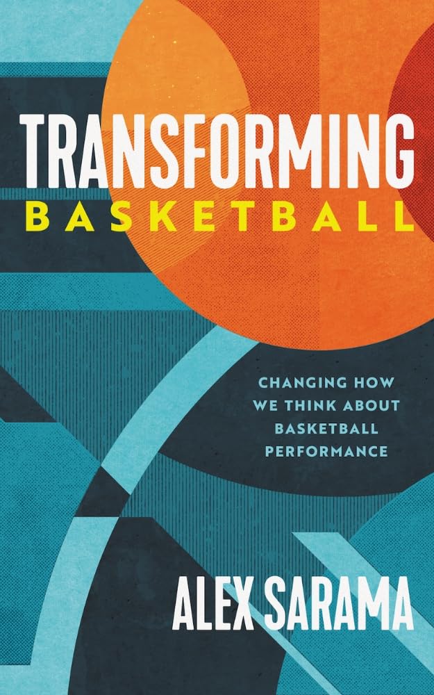 Transforming Basketball: Changing How We Think About Basketball Performance (English Edition) baixar o livro de graça