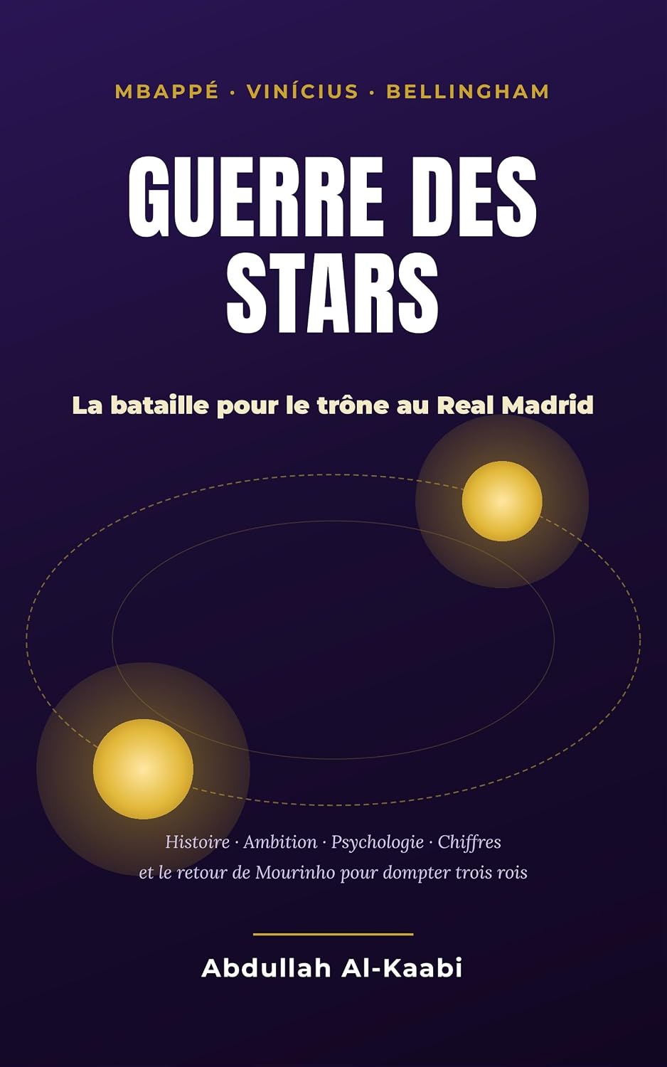 Guerre des Stars: Mbappé, Vinícius et Bellingham: La bataille pour le trône au Real Madrid (French Edition) baixar o livro de graça