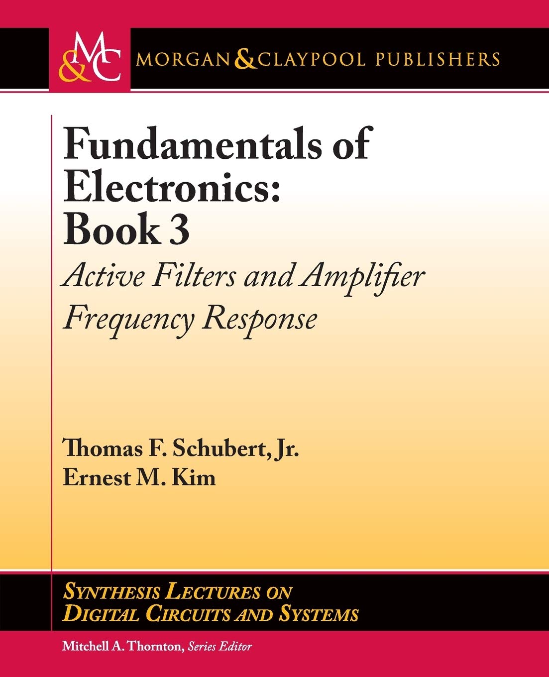Fundamentals of Electronics: Book 3: Active Filters and Amplifier Frequency Response baixar o livro de graça