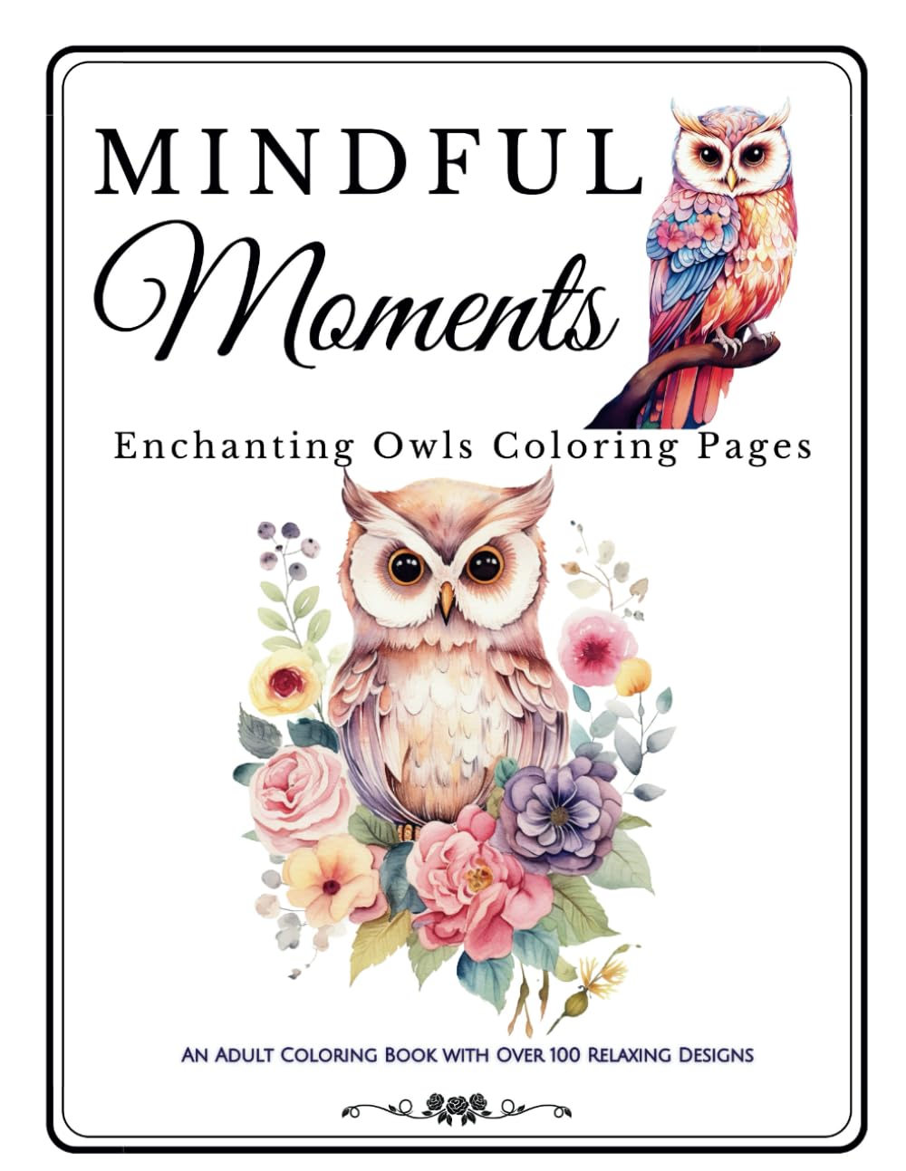 Enchanting Owls: An Adult Coloring Book with Over 100 Relaxing Designs, Patterns for Stroke, Dementia, Trauma, ADHD or Alzheimer, Stress Relief (Portuguese Edition) baixar o livro de graça
