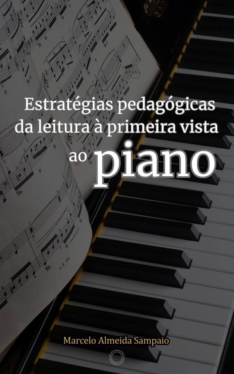 capítulo por capítulo baixar Estratégias Pedagógicas da Leitura à Primeira Vista ao Piano