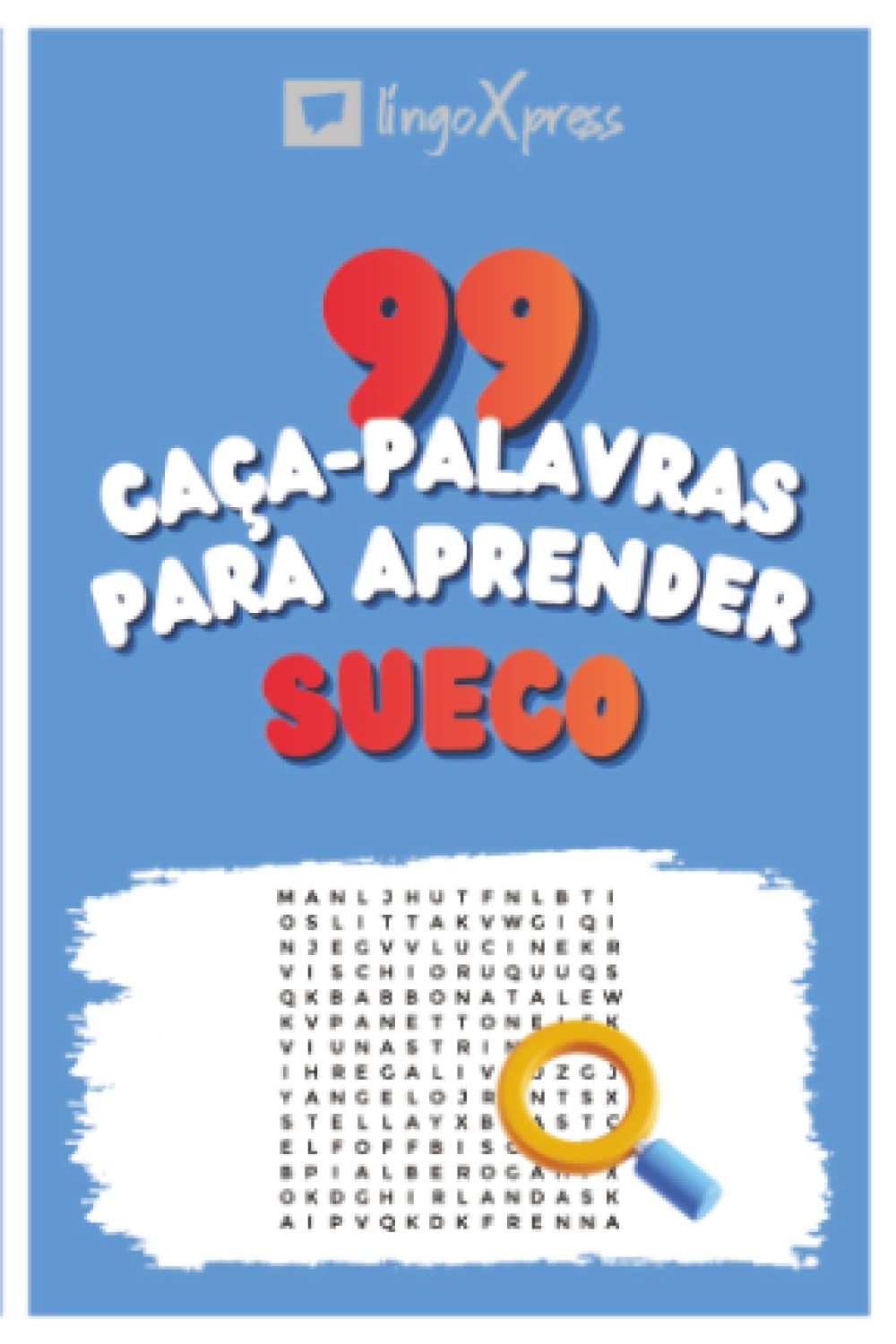 99 Caça-Palavras para Aprender Sueco: Ative seu cérebro e memorize mais de 700 palavras (Portuguese Edition) baixar o livro de graça