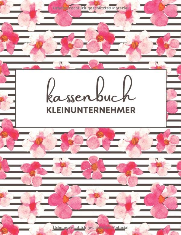 Kassenbuch Kleinunternehmer: Grosses Einnahmen & Ausgaben Buch Perfekt für Selbstständige oder Privatpersonen, um täglich Einkommen und... Organizer Finanzplaner) (German Edition) baixar o livro de graça
