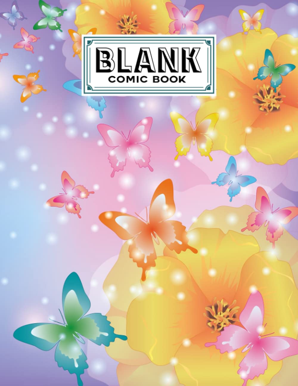 Blank Comic Book: Butterflys Cover, Create Your Own Story, Journal, Notebook, Sketchbook for Kids and Adults, 120 Pages - Size 8.5" x 11" Notebook by Eckehard Blank baixar livro de graça