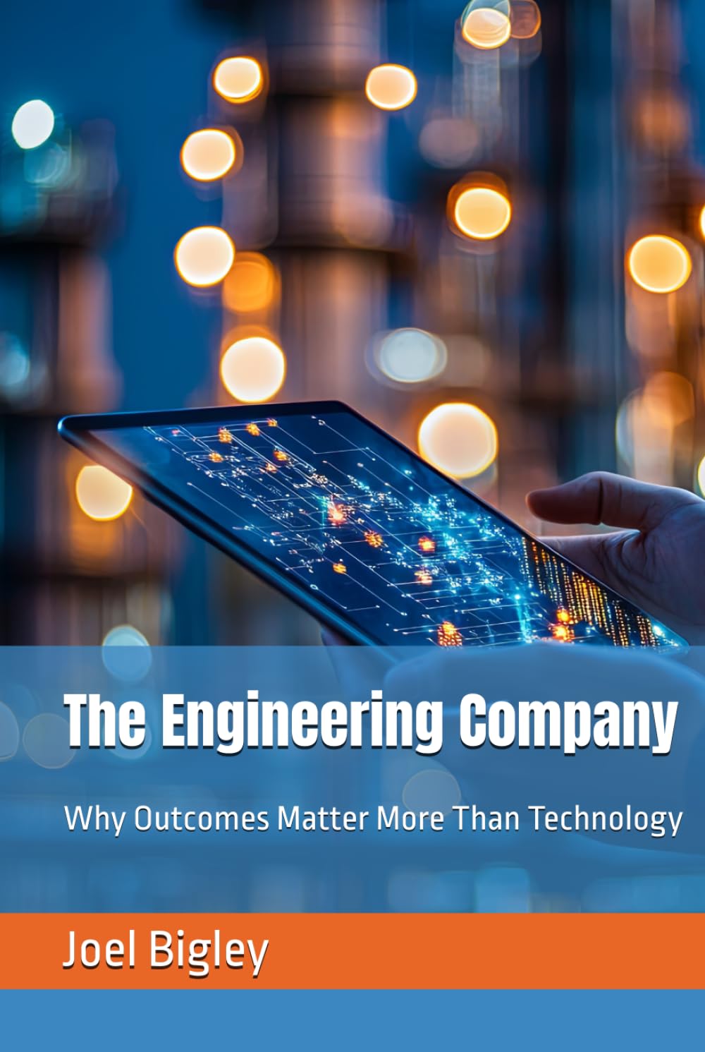 The Engineering Company: Why Outcomes Matter More Than Technology baixar livro de graça